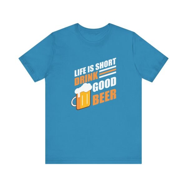 Drink Good Beer Short Sleeve Tee - Image 11