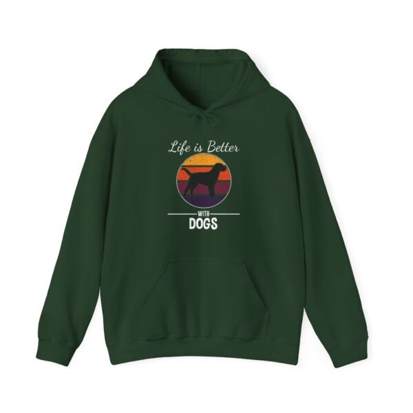 Life is Better with Dogs Hooded Sweatshirt - Image 29