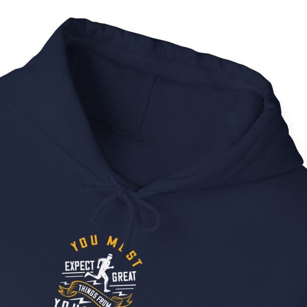 You Must Expect Great Things Hoodie - Image 35