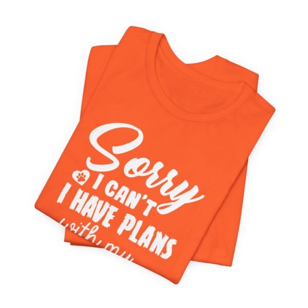 Plans With My Dog Short Sleeve Tee - Image 48