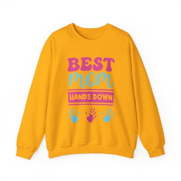 Best Mom Hands Down Sweatshirt - Image 16
