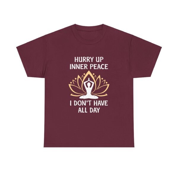 Hurry Up Inner Peace Cotton T Shirt - Image 6