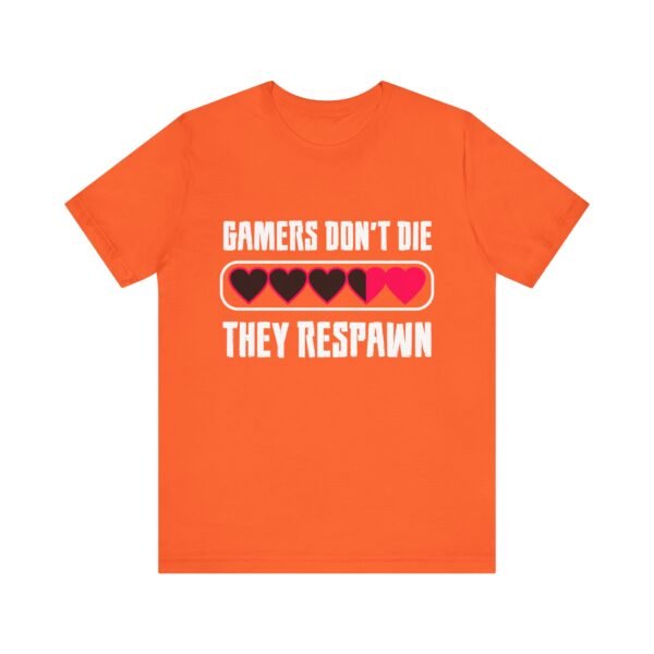 Gamers Don't Die Short Sleeve T-Shirt - Image 26