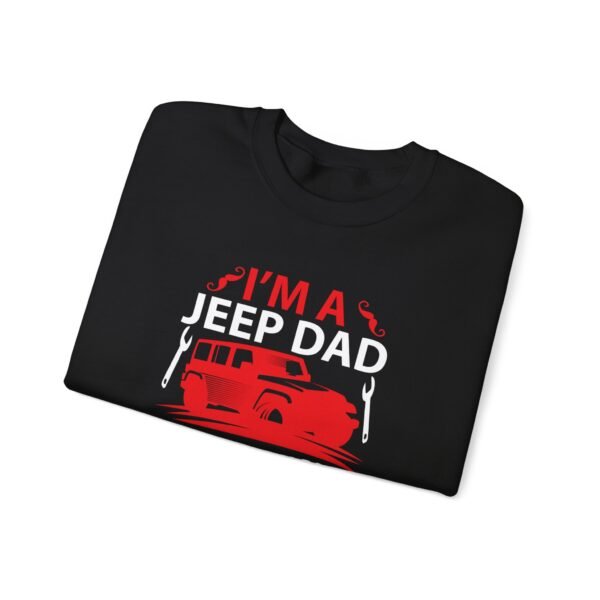 I'm A Jeep Dad Sweatshirt - Image 12