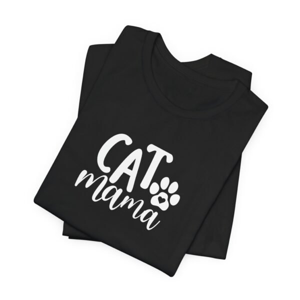 Cat Mama Short Sleeve Tee - Image 8