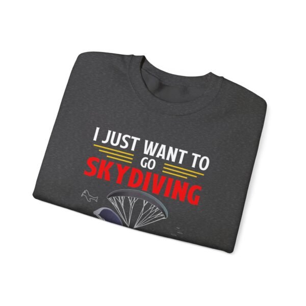 I Just Want To Go Skydiving Crewneck Sweatshirt - Image 3
