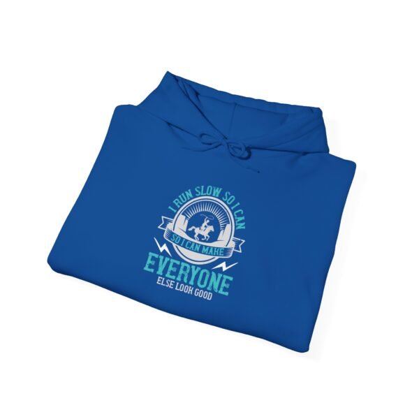 I Run Slow Hooded Sweatshirt - Image 24