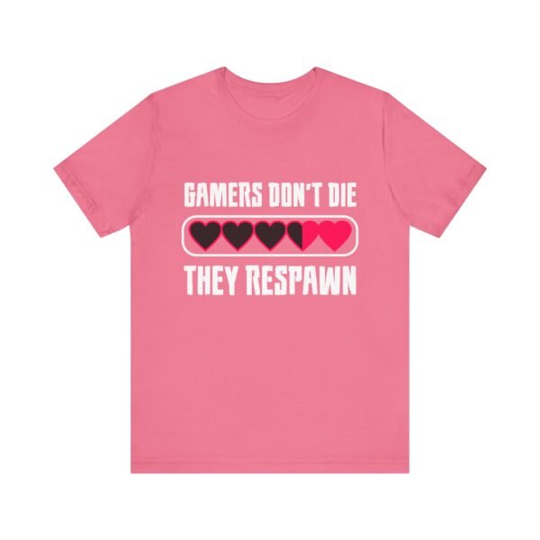 Gamers Don't Die Short Sleeve T-Shirt - Image 46