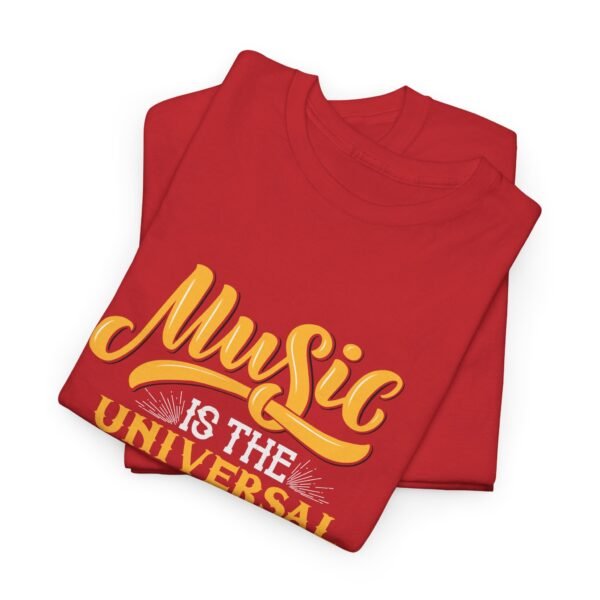 Music is the Universal Language T Shirt - Image 28