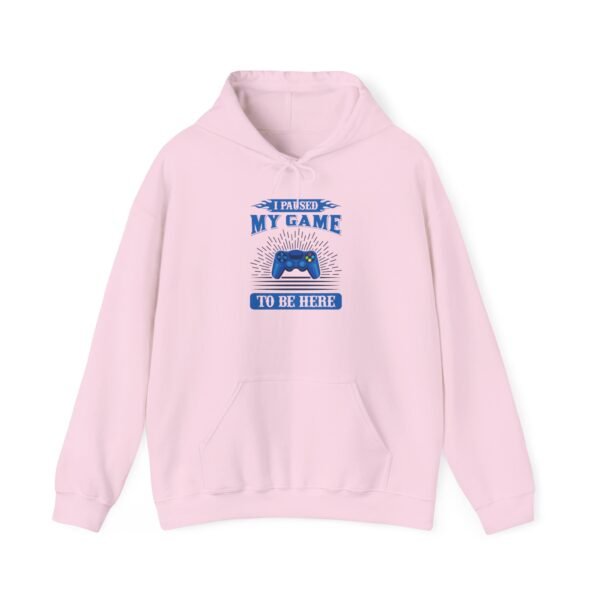 I Paused My Game Hoodie - Image 26