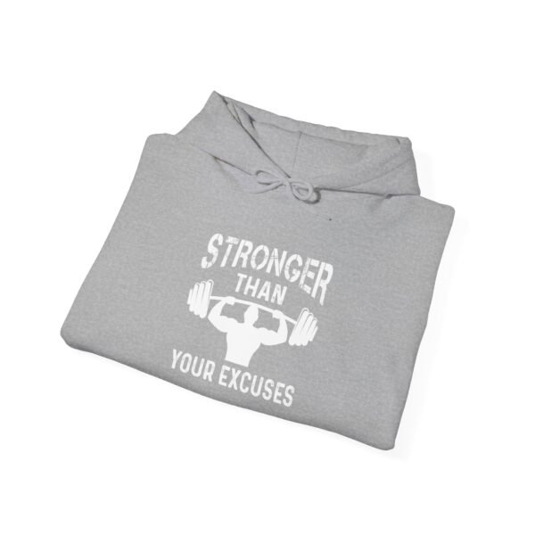 Stronger Than Your Excuses Hoodie - Image 4