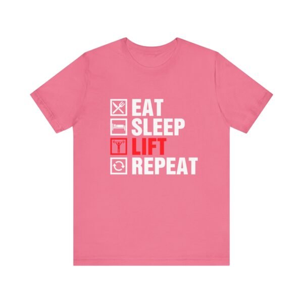 Eat Sleep Lift Repeat Short Sleeve Tee - Image 46
