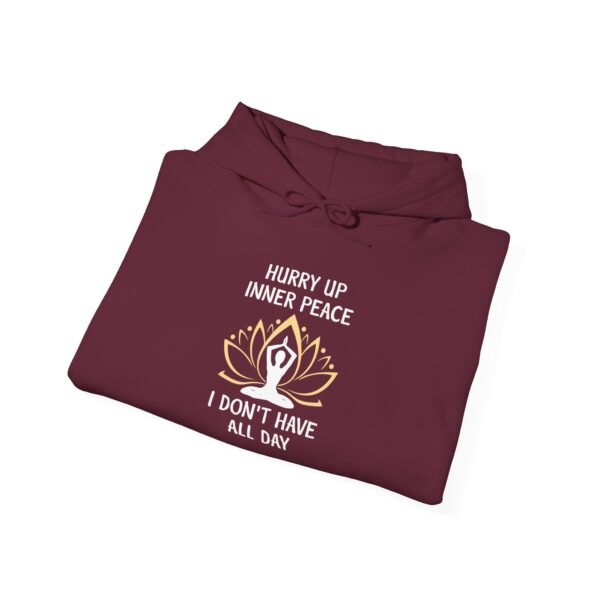 Hurry Up Inner Peace Hoodie - Image 4