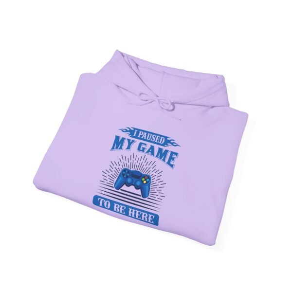 I Paused My Game Hoodie - Image 44