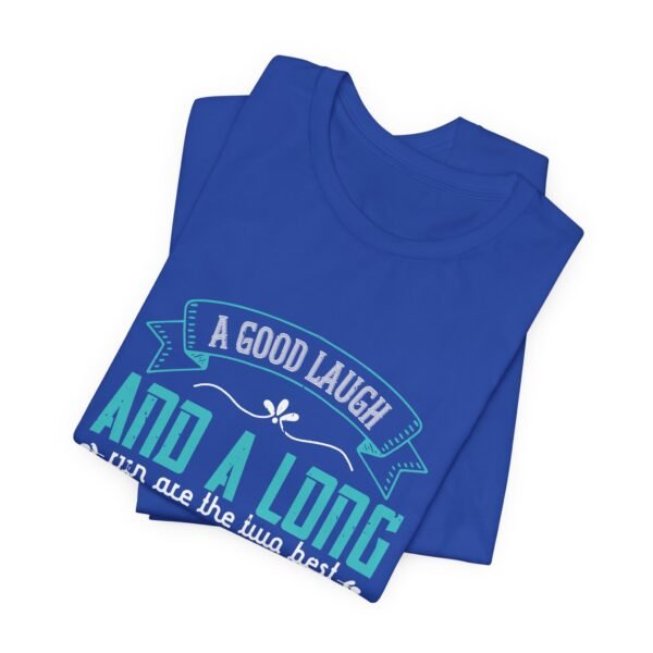 A Good Laugh and a Long Run Short Sleeve Tee - Image 18