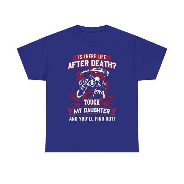 Is There Life After Death T Shirt - Image 13