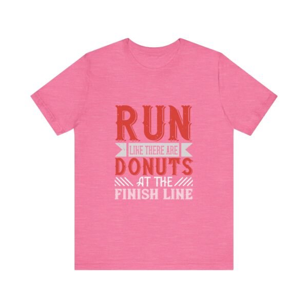 Run Like There Are Donuts Short Sleeve Tee - Image 31