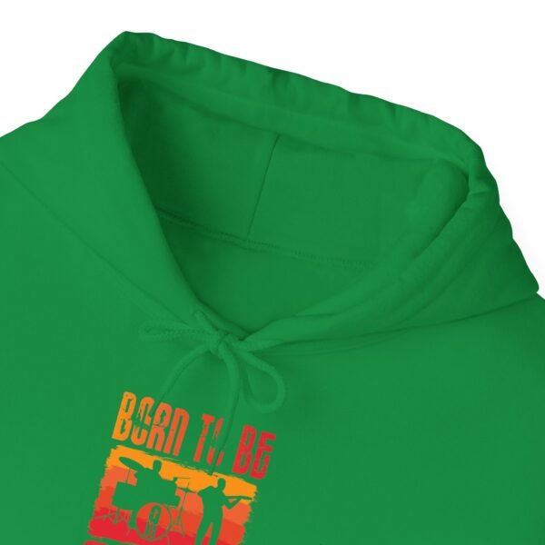 Born To Be A Musician Hooded Sweatshirt - Image 5