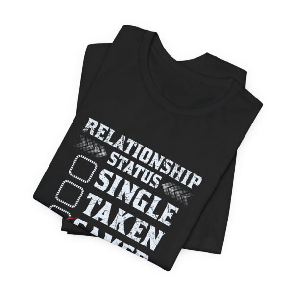 Relationship Status Short Sleeve Tee - Image 3