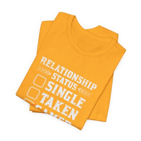 Relationship Status Short Sleeve Tee - Image 22