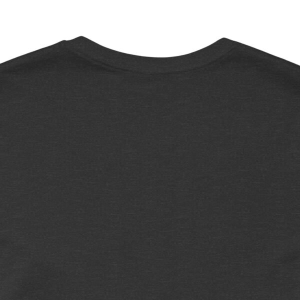 If You Can't Win Short Sleeve T Shirt - Image 4