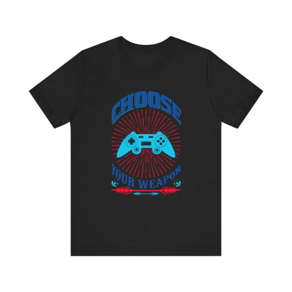 Choose Your Gaming Weapon Short Sleeve Tee