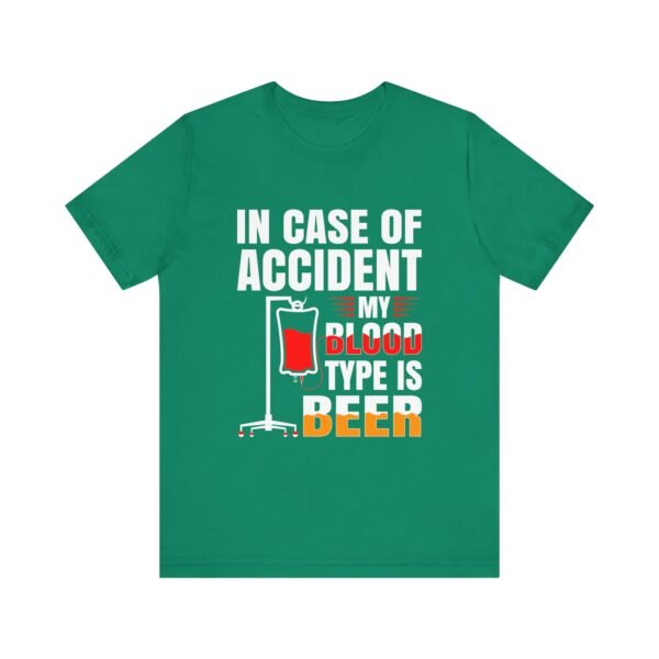 In Case of Accident Beer Short Sleeve Tee - Image 16