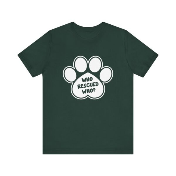 Who Rescured Who Short Sleeve Tee - Image 16
