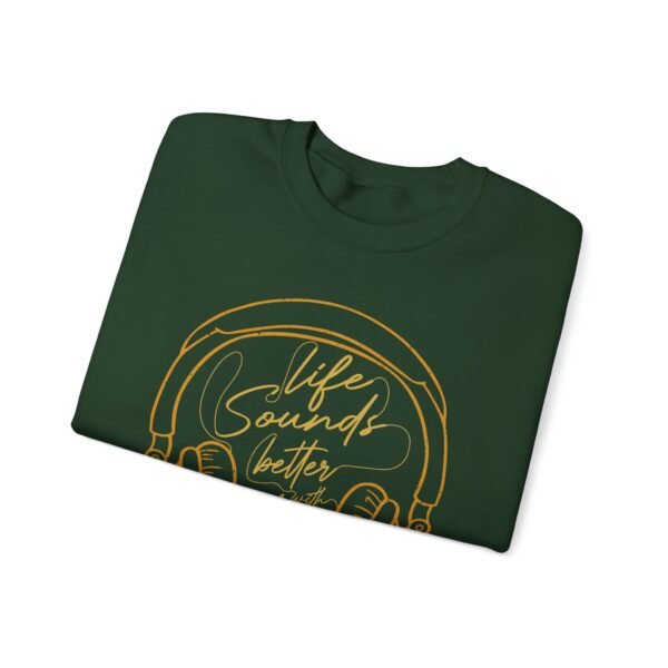 Life Sounds Better With Music Sweatshirt - Image 3