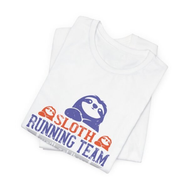 Sloth Running Team Short Sleeve T Shirt - Image 8