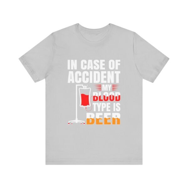 In Case of Accident Beer Short Sleeve Tee - Image 51
