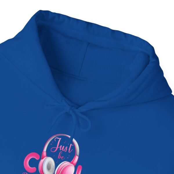 Just Be Cool Hoodie - Image 20
