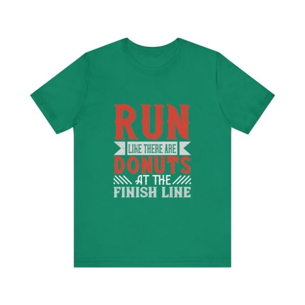 Run Like There Are Donuts Short Sleeve Tee - Image 21