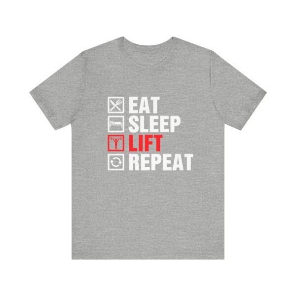 Eat Sleep Lift Repeat Short Sleeve Tee