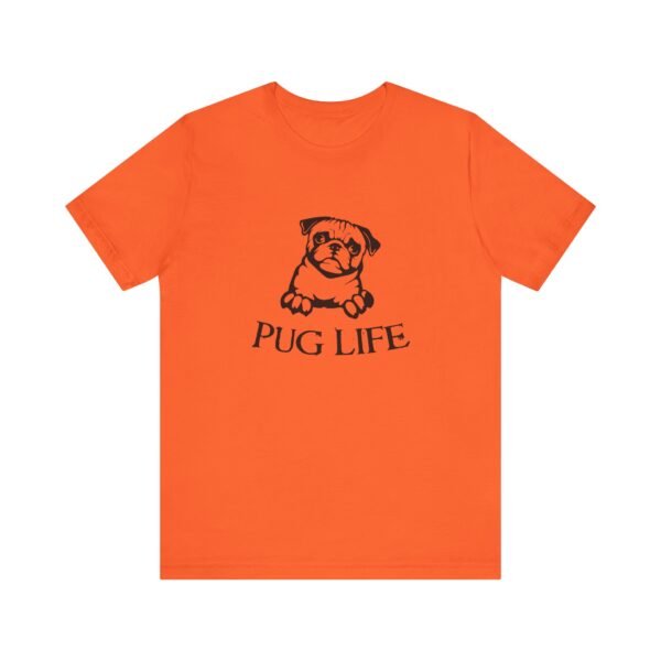 Pug Life Short Sleeve Tee - Image 6