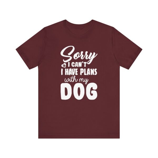 Plans With My Dog Short Sleeve Tee - Image 31