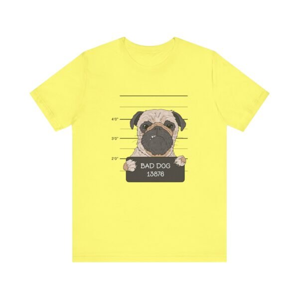 Bad Dog Short Sleeve Tee - Image 36
