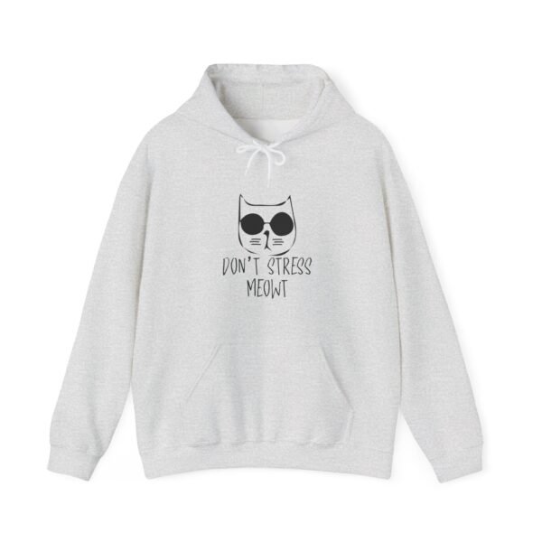 Don't Stress Meowt Hooded Sweatshirt