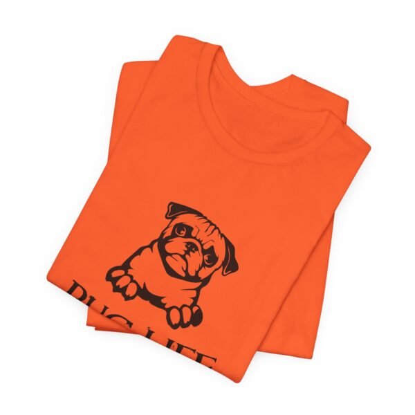 Pug Life Short Sleeve Tee - Image 8