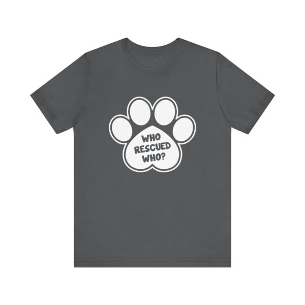 Who Rescured Who Short Sleeve Tee