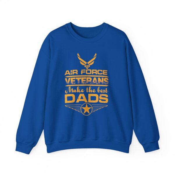 Air Force Veterans Make The Best Dads Sweatshirt - Image 13