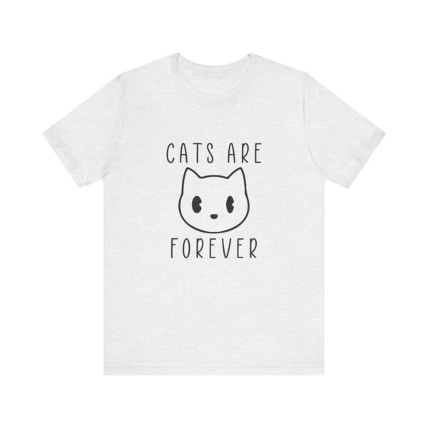 Cats Are Forever Short Sleeve Tee - Image 26