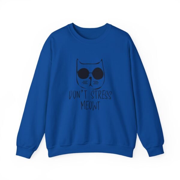 Don't Stress Meowt Crewneck Sweatshirt - Image 41