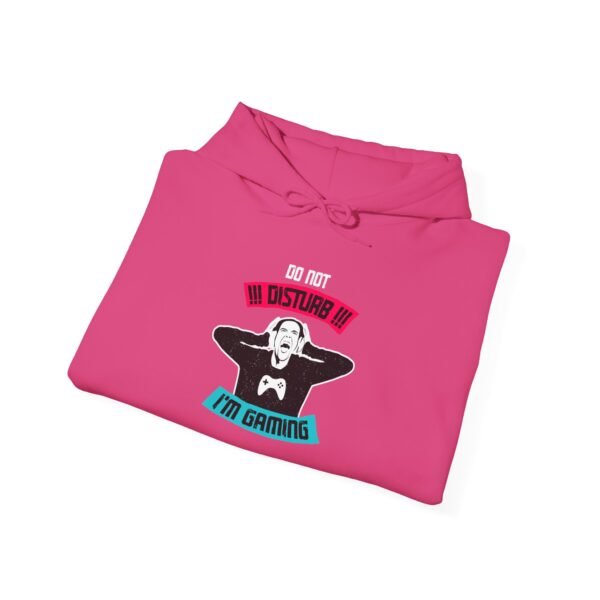 Do Not Disturb I'm Gaming Hoodie - Image 34