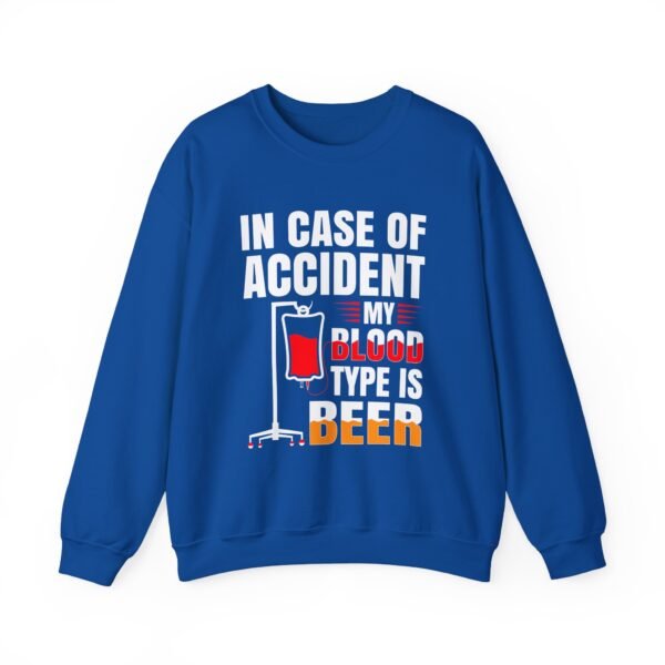 In Case of Accident Beer Sweatshirt - Image 19