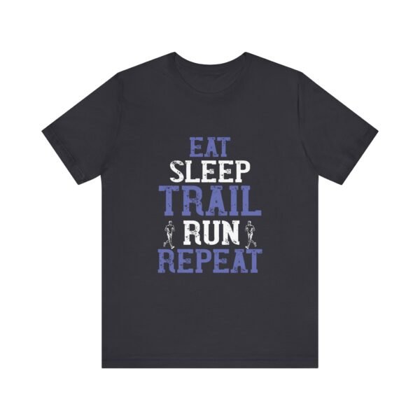 Eat Sleep Run Repeat Short Sleeve Tee - Image 6
