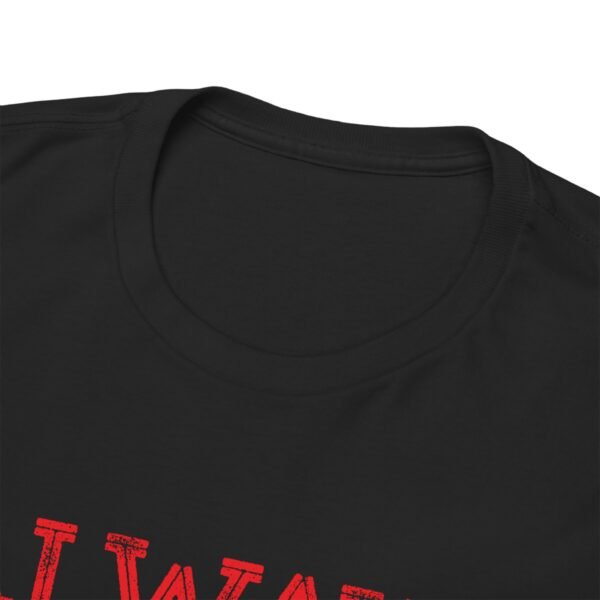 Always Give 100 Percent T Shirt - Image 30