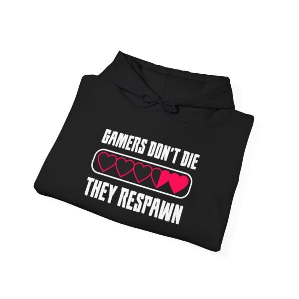 Gamers Don't Die Hoodie - Image 19