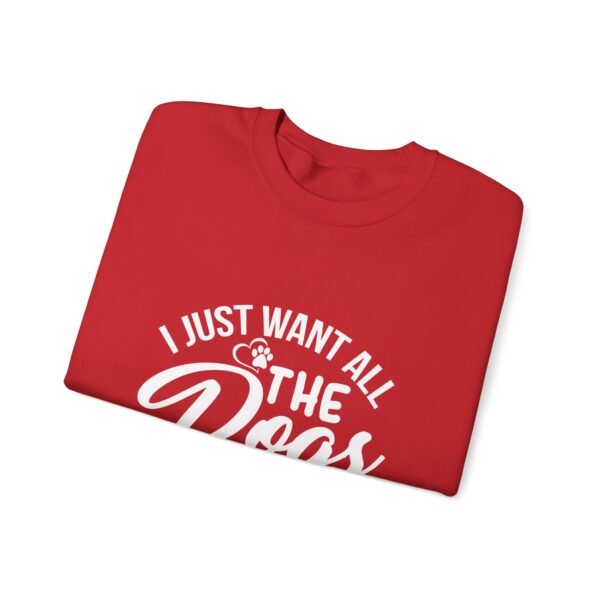 I Want All The Dogs Crewneck Sweatshirt - Image 31