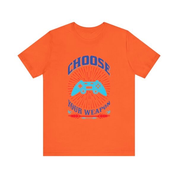 Choose Your Gaming Weapon Short Sleeve Tee - Image 26